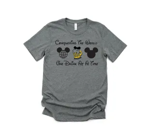 Conquering the World One Drink at a Time Adult T Shirt- Disney Food Lover T Shirt - Epcot Wine - Drinks - World Show Case